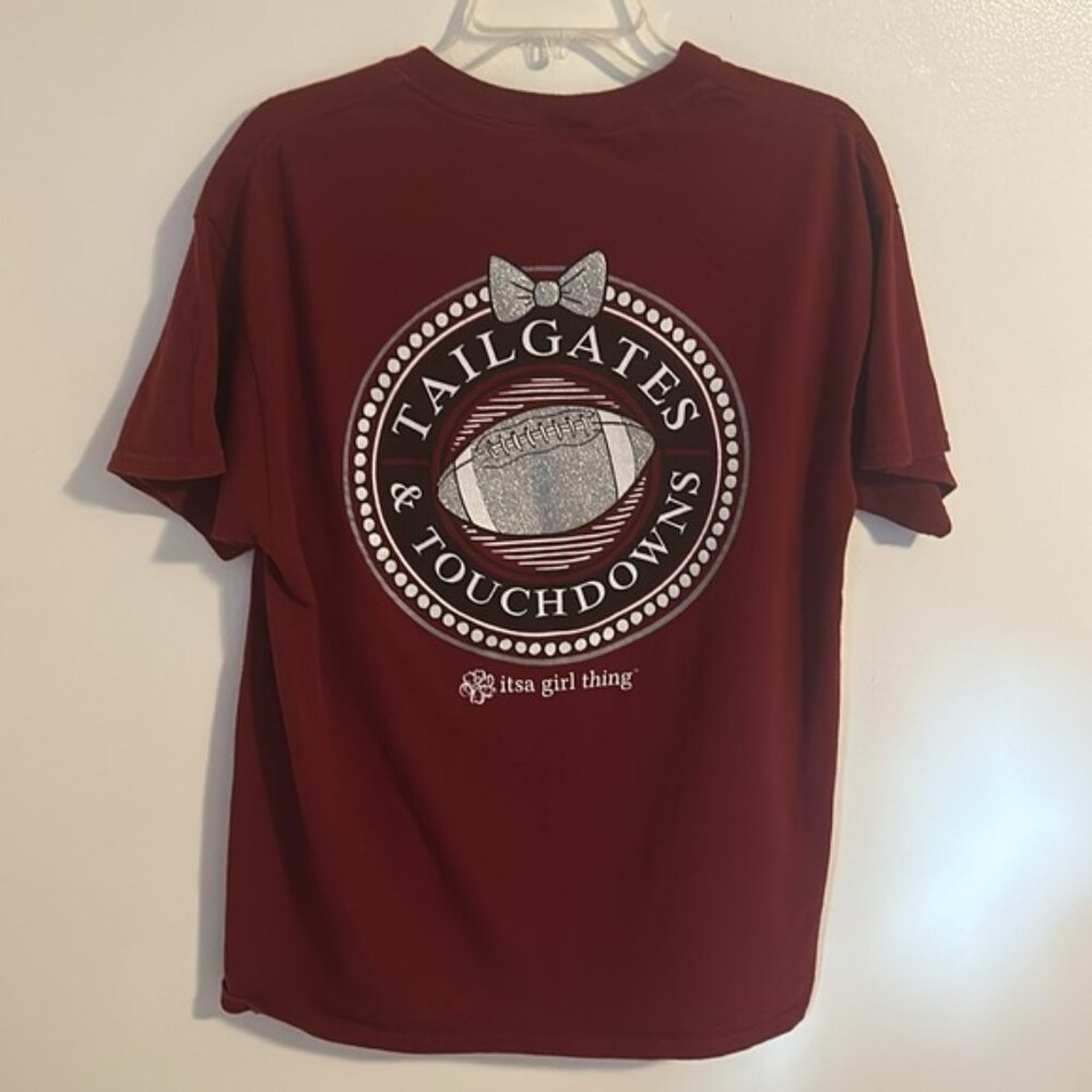 Women’s Tailgates and Touchdowns It’s a girl thing Maroon T-shirt Size L